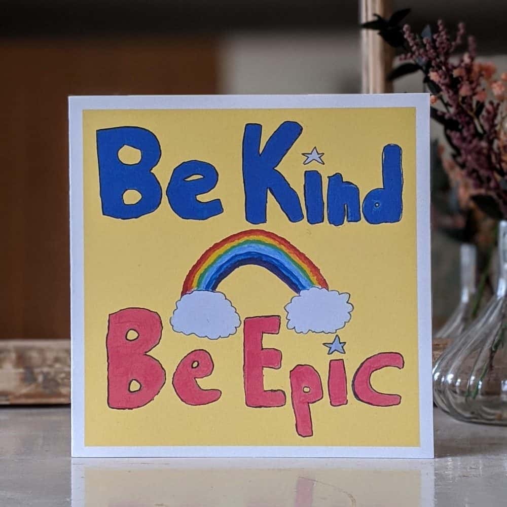 Be Kind Be Epic Eco Friendly Products